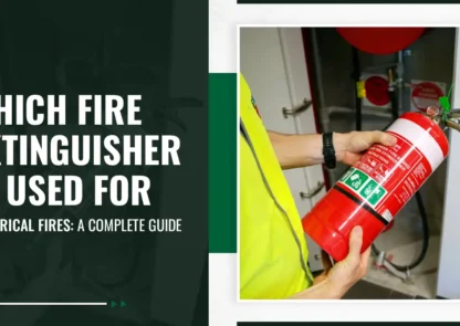 Which-Fire-Extinguisher-Is-Used-for-Electrical-Fires-A-Complete-Guide